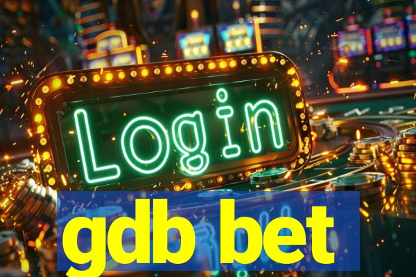 gdb bet